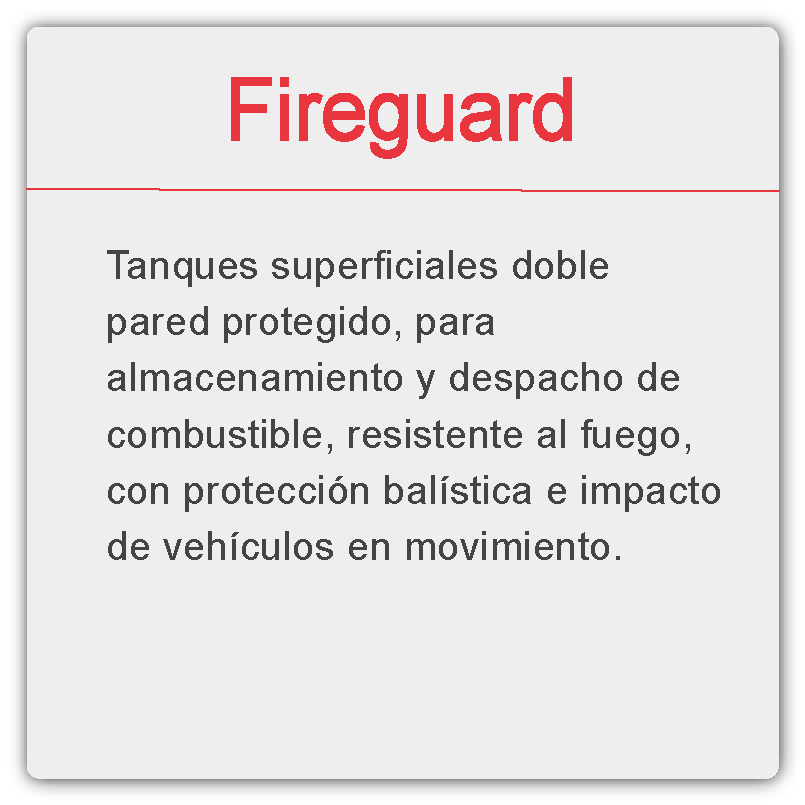 Tanque Ciasa Fireguard